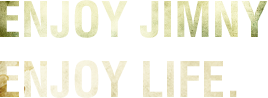 Enjoy Life, Enjoy Jimny